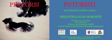 Materiale della mostra Percorsi futuristi